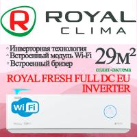 ROYAL CLIMA Инверторная сплит-система+бризер серии ROYAL FRESH FULL DC EU INVERTER RCI-RF30HN с установкой